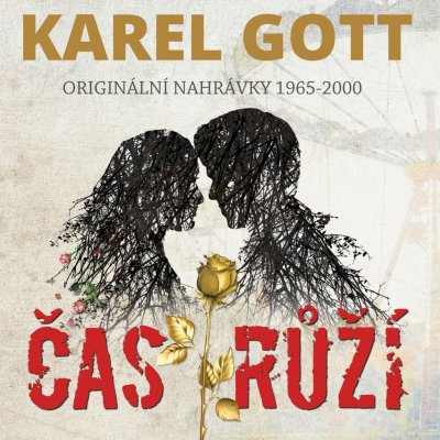 Karel Gott - Čas Růží CD – Hledejceny.cz
