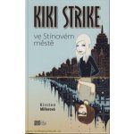 Kiki Strike ve Stínovém městě – Hledejceny.cz