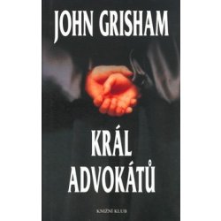 Král advokátů - John Grisham