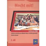 Macht mit! 2. /A1/ - Kniha pro žáka - Doris Dusilová, Mark Schneider, Jens Krüger, Vladimíra Kolocová – Hledejceny.cz