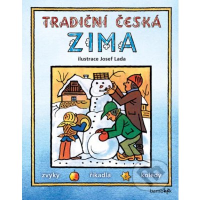 Tradiční česká ZIMA - Josef Lada - Josef Lada