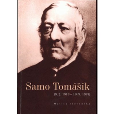 Samo Tomášik - 8.2.1813 10.9.1887