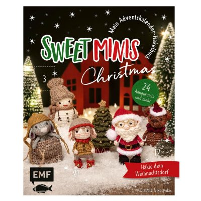 Mein Adventskalender-Häkelbuch: Sweet Minis Christmas – Hledejceny.cz