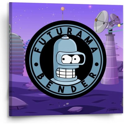 Sablio Obraz Futurama Bender Planeta s vysílači - 110x110 cm – Hledejceny.cz