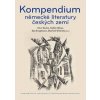Kniha Kompendium německé literatury českých zemích - Becher Peter