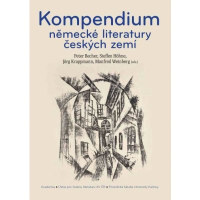 Kompendium německé literatury českých zemích - Becher Peter – Zbozi.Blesk.cz