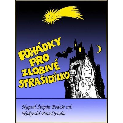 Podešt Štěpán, ml. - Pohádky pro zlobivé strašidýlko – Hledejceny.cz