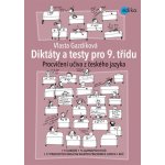 Diktáty a testy pro 9. třídu - Procvičení učiva z ČJ - Vlasta Gazdíková – Hledejceny.cz