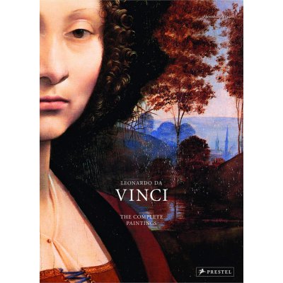 Leonardo Da Vinci: The Complete Paintings in Detail –