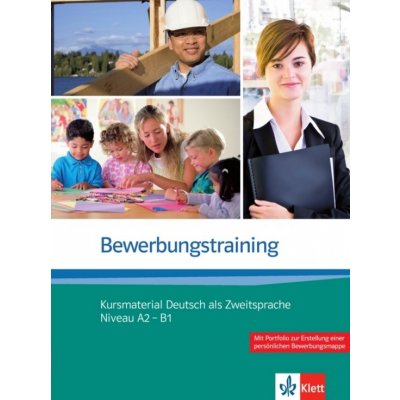 Bewerbungstraining A2-B1 - Fügert N., Richter U. A.,