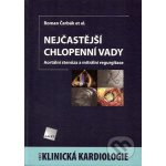 Nejčastější chlopenní vady -- Aortální stenóza a mitrální regurgitace - Roman Čerbák – Hledejceny.cz