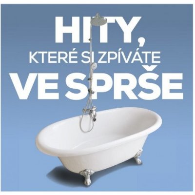 Kompilace - Hity, které se zpíváte ve sprše, cd, 2018 – Zbozi.Blesk.cz