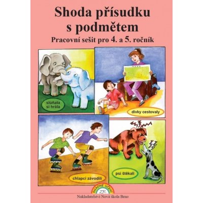 Shoda přísudku s podmětem Pracovní sešit pro 4. a 5. ročník – Hledejceny.cz