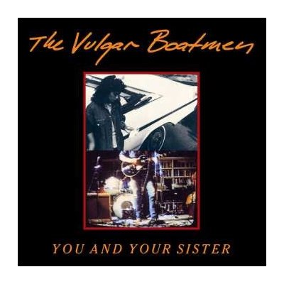 The Vulgar Boatmen - You And Your Sister LP – Zboží Mobilmania