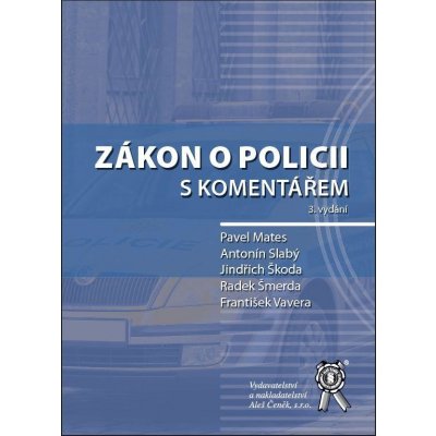 Zákon o policii s komentářem 3 vydání – Hledejceny.cz