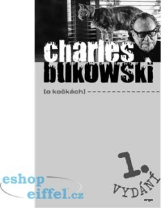 O kočkách - Bukowski Charles od 178 Kč - Heureka.cz