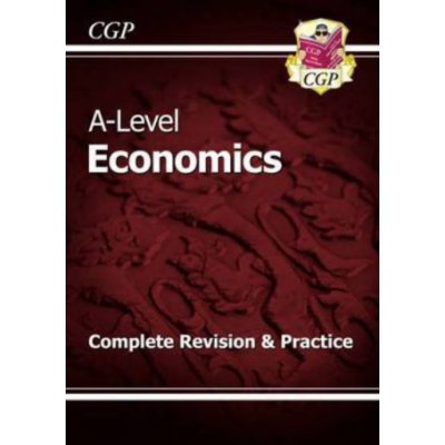 A-Level Economics: Year 1 & 2 Complete Revision & Practice with Online Edition – Zbozi.Blesk.cz