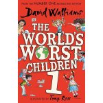 The World's Worst Children 1 - David Walliams, Tony Ross (Ilustrátor) – Sleviste.cz