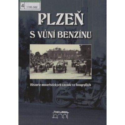 Plzeň s vůní benzínu - Karel Polák – Sleviste.cz