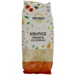 Probio Krupice pšeničná celozrnná 400 g – Sleviste.cz