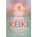 Praktický průvodce Reiki – Hledejceny.cz