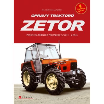 Kniha Opravy traktorů Zetor Praktická příručka pro modely Z 2011 - Z 6945