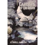 Canyons of the Mind Ray Russell JamesPaperback – Hledejceny.cz