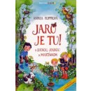 Jaro je tu ! -- S Luckou, Jendou a Martínkem - Andrea Popprová