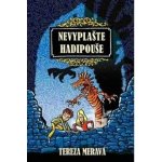 Nevyplašte hadipouše - Meravá Tereza – Hledejceny.cz