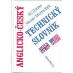 Anglicko - český technický slovník - Jiří Elman, Václav Michalíček – Hledejceny.cz