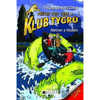 Klub Tygrů Netvor z hlubin - Thomas Brezina