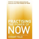 Practising the Power of Now - E. Tolle – Sleviste.cz