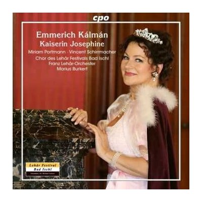 Emmerich Kálmán - Kaiserin Josephine CD – Zboží Mobilmania