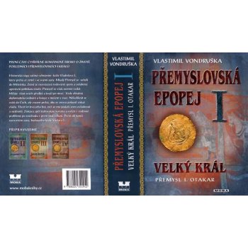 Přemyslovská epopej I. - Velký král Přemysl Otakar I. - Vlastimil Vondruška