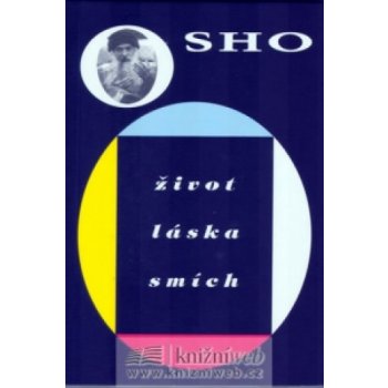 Život, láska, smích: Osho