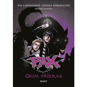 Pax - Grim přízrak - Larssonová Asa, Korsellová Ingela