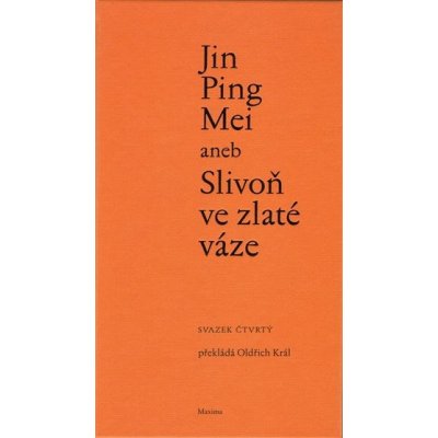 Jin Ping Mei aneb Slivoň ve zlaté váze – Hledejceny.cz
