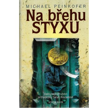 Na břehu Styxu - Michael Peinkofer