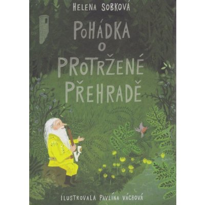 Pohádka o Protržené přehradě - Helena Sobková