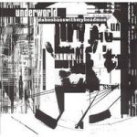 Underworld: Dubonbasswithmyheadman CD – Hledejceny.cz