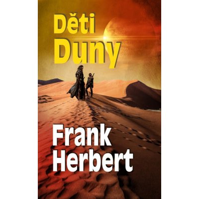 Frank Herbert Děti Duny – Hledejceny.cz