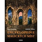 Encyklopedie magických míst - Thomová Soňa, Thoma Zdeněk – Sleviste.cz