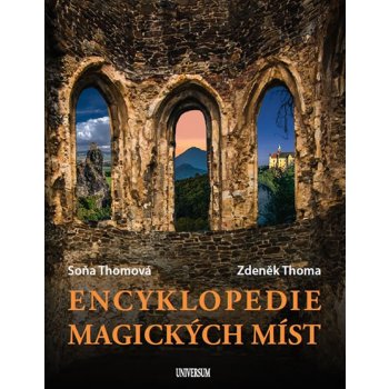 Encyklopedie magických míst - Thomová Soňa, Thoma Zdeněk