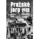 Pražské jaro 1968 - Miroslav Novák