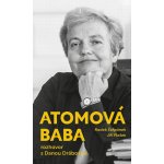 NLN - Nakladatelství Lidové noviny Atomová baba: Rozhovor s Danou Drábovou – Hledejceny.cz