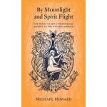 By Moonlight and Spirit Flight – Hledejceny.cz