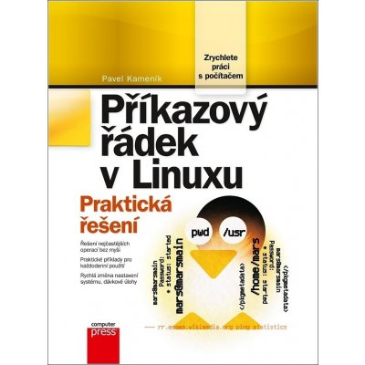 Příkazový řádek v Linuxu - Pavel Kameník – Zboží Mobilmania