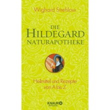 Die Hildegard-Naturapotheke Strehlow WighardPevná vazba