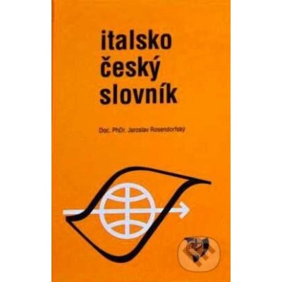 Italsko-český slovník - Rosendorfský Jaroslav – Zboží Mobilmania