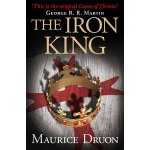 The Iron King - Maurice Druon – Hledejceny.cz